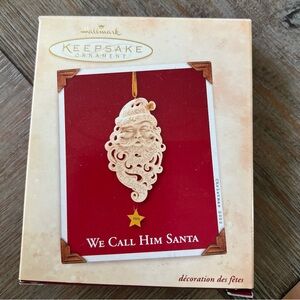 We Call Him Santa ~ Hallmark Keepsake ~ 2002
